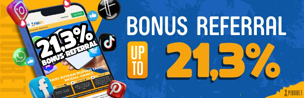 Referral PionBet: Bonus Referral Bandar Slot Terbesar